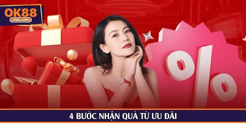 4 bước nhận quà từ ưu đãi