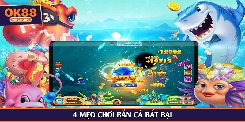 4 mẹo chơi bắn cá bất bại
