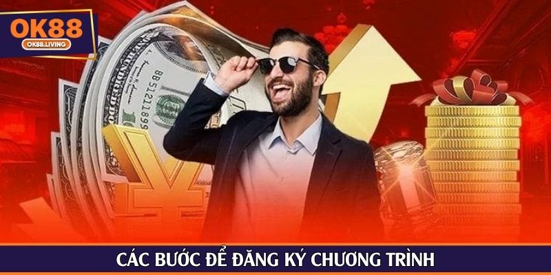 Các bước để đăng ký chương trình