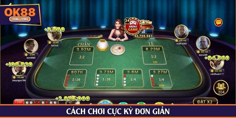 Cách chơi cực kỳ đơn giản