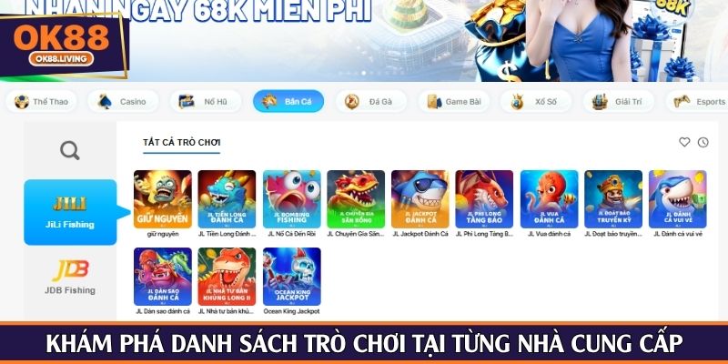 Khám phá danh sách trò chơi tại từng nhà cung cấp