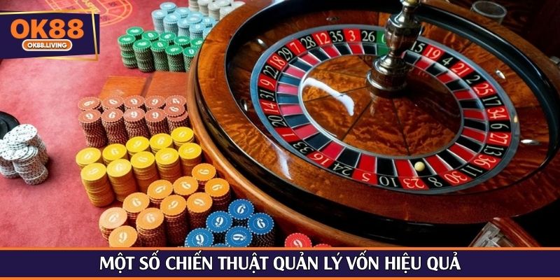 Một số chiến thuật quản lý vốn hiệu quả