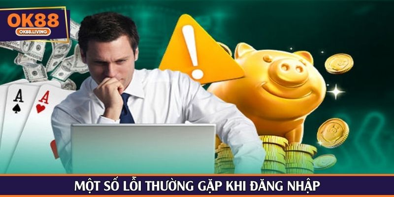 Một số lỗi thường gặp khi đăng nhập