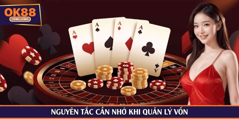 Nguyên tắc cần nhớ khi quản lý vốn
